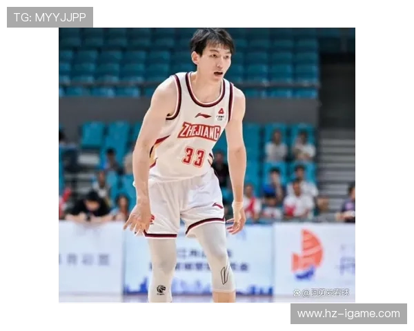 以吴前为核心打造浙江男篮未来蓝图：重塑攻防体系，冲击CBA顶尖行列