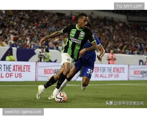 布莱顿与切尔西对决前瞻分析及比赛结果预测